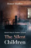 THE SILENT CHILDREN THE SILENT CHILDREN