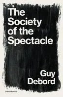 THE SOCIETY OF THE SPECTACLE