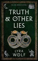 TRUTH AND OTHER LIES