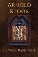 ARNOLD & IGOR