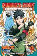 NARUTO: KONOHA'S STORYTHE STEAM NINJA SCROLLS: THE MANGA, VOL. 2 NARUTO: KONOHA'S STORYTHE STEAM NINJA SCROLLS: THE MANGA, VOL. 2