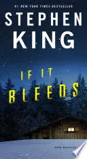 IF IT BLEEDS