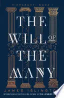 THE WILL OF THE MANY THE WILL OF THE MANY