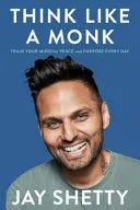 THINK LIKE A MONK THINK LIKE A MONK