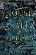 HOUSE OF SALT AND SORROWS