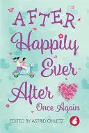 AFTER HAPPILY EVER AFTER ONCE AGAIN