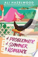 PROBLEMATIC SUMMER ROMANCE