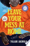 Leave Your Mess At Home