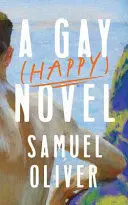 A GAY (HAPPY) NOVEL