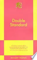 Double Standard