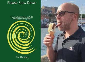 Please Slow Down – with Tim Halliday